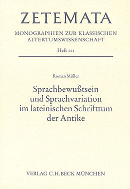 Kartonierter Einband Sprachbewusstsein und Sprachvariation im lateinischen Schrifttum der Antike von Roman Müller