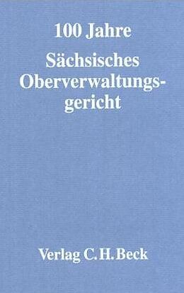 Fester Einband Festschrift zum 100-jährigen Jubiläum des Sächsischen Oberverwaltungsgerichts von 