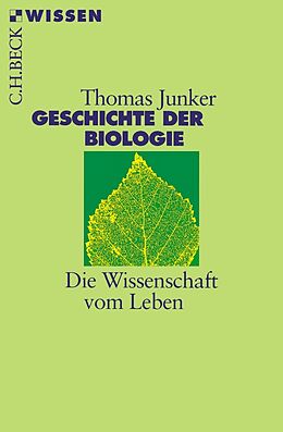Kartonierter Einband Geschichte der Biologie von Thomas Junker
