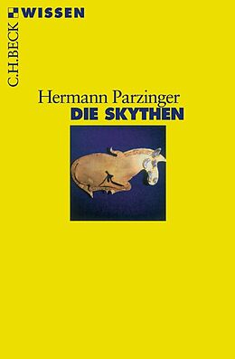 Kartonierter Einband Die Skythen von Hermann Parzinger