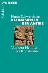 Kartonierter Einband Kleinasien in der Antike von Elmar Schwertheim
