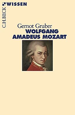 Kartonierter Einband (Kt) Wolfgang Amadeus Mozart von Gernot Gruber