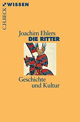 Kartonierter Einband Die Ritter von Joachim Ehlers