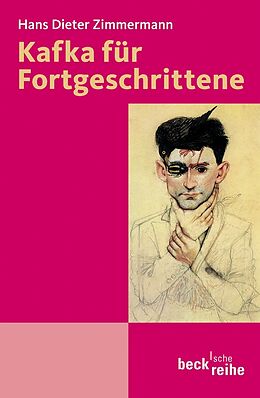 Kartonierter Einband Kafka für Fortgeschrittene von Hans Dieter Zimmermann