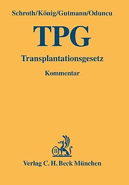 Fester Einband Transplantationsgesetz von Ulrich Schroth, Peter König, Thomas Gutmann