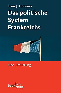 Kartonierter Einband Das politische System Frankreichs von Hans J. Tümmers