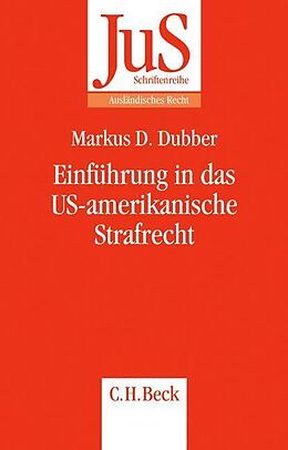Kartonierter Einband Einführung in das US-amerikanische Strafrecht von Markus D. Dubber