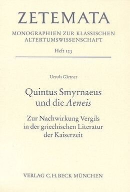 Kartonierter Einband Quintus Smyrnaeus und die Aeneis von Ursula Gärtner