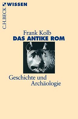 Kartonierter Einband Das antike Rom von Frank Kolb