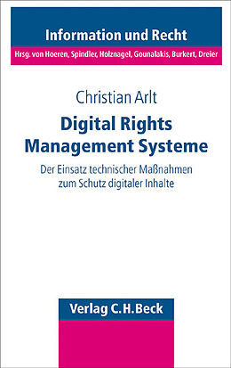 Kartonierter Einband Digital Rights Management Systeme von Christian Arlt