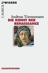 Kartonierter Einband Die Kunst der Renaissance von Andreas Tönnesmann