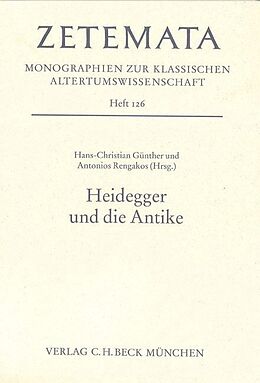 Kartonierter Einband Heidegger und die Antike von Hans-Christian Günther