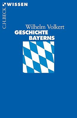 Kartonierter Einband Geschichte Bayerns von Wilhelm Volkert