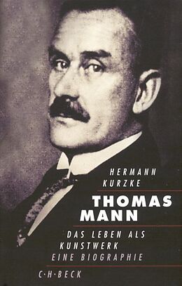 Fester Einband Thomas Mann von Hermann Kurzke