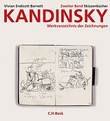 Kartonierter Einband Kandinsky. Werkverzeichnis der Zeichnungen Gesamtwerk von Vivian Endicott Barnett