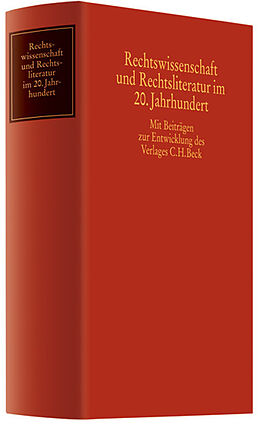 Leinen-Einband Rechtswissenschaft und Rechtsliteratur im 20. Jahrhundert von 