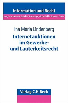 Kartonierter Einband Internetauktionen im Gewerbe- und Lauterkeitsrecht von Ina Maria Lindenberg