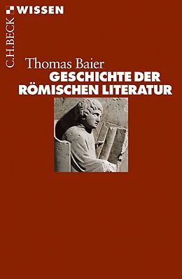 Kartonierter Einband Geschichte der römischen Literatur von Thomas Baier