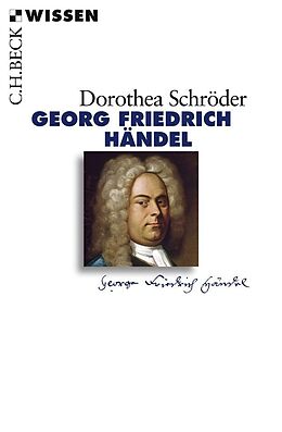 Kartonierter Einband Georg Friedrich Händel von Dorothea Schröder