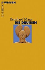 Kartonierter Einband Die Druiden von Bernhard Maier