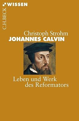 Kartonierter Einband Johannes Calvin von Christoph Strohm