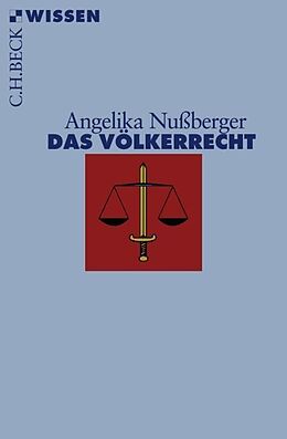 Kartonierter Einband Das Völkerrecht von Angelika Nußberger