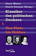 Kartonierter Einband Klassiker des politischen Denkens Band I: Von Plato bis Thomas Hobbes von 