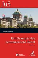 Kartonierter Einband Einführung in das schweizerische Recht von Juana Vasella