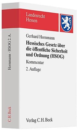 Kartonierter Einband Hessisches Gesetz über die öffentliche Sicherheit und Ordnung (HSOG) von Gerhard Hornmann