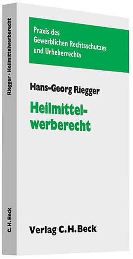 Kartonierter Einband Heilmittelwerberecht von Hans-Georg Riegger