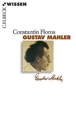Kartonierter Einband Gustav Mahler von Constantin Floros