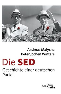 Kartonierter Einband Die SED von Andreas Malycha, Peter Jochen Winters