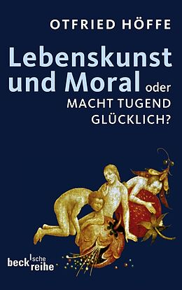 Kartonierter Einband Lebenskunst und Moral von Otfried Höffe