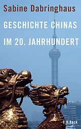 Fester Einband Geschichte Chinas im 20. Jahrhundert von Sabine Dabringhaus