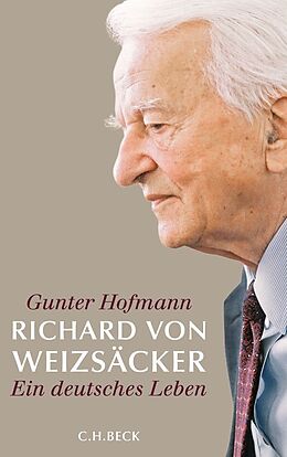 Fester Einband Richard von Weizsäcker von Gunter Hofmann