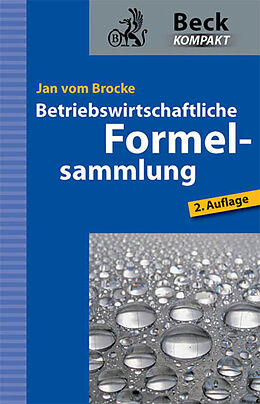 Kartonierter Einband Betriebswirtschaftliche Formelsammlung von Jan vom Brocke