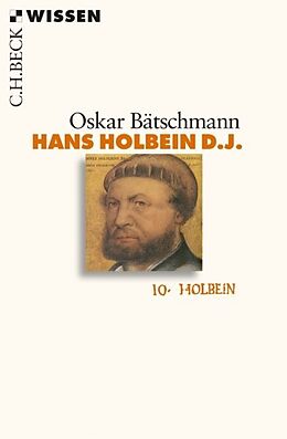 Kartonierter Einband Hans Holbein d.J. von Oskar Bätschmann