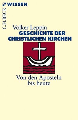 Kartonierter Einband Geschichte der christlichen Kirchen von Volker Leppin
