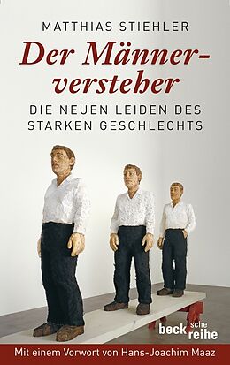 Kartonierter Einband Der Männerversteher von Matthias Stiehler
