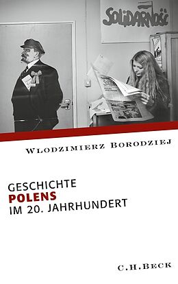 Kartonierter Einband Geschichte Polens im 20. Jahrhundert von Wlodzimierz Borodziej