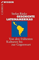 Kartonierter Einband Geschichte Lateinamerikas von Stefan Rinke