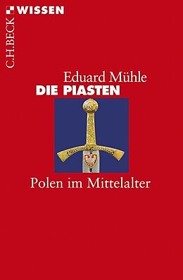 Kartonierter Einband Die Piasten von Eduard Mühle
