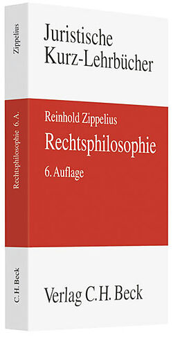 Kartonierter Einband Rechtsphilosophie von Reinhold Zippelius