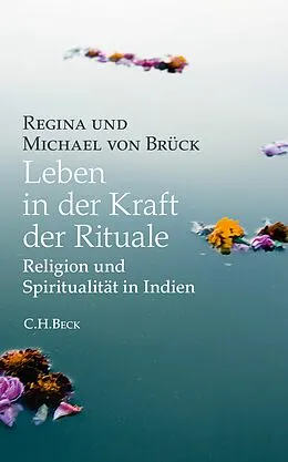 E-Book (pdf) Leben in der Kraft der Rituale von Michael Brück, Regina Brück