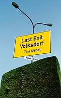 E-Book (epub) Last Exit Volksdorf von Tina Uebel