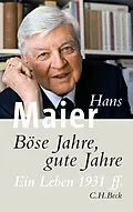 E-Book (epub) Böse Jahre, gute Jahre von Hans Maier