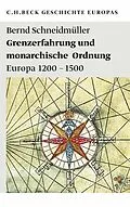 E-Book (pdf) Grenzerfahrung und monarchische Ordnung von Bernd Schneidmüller