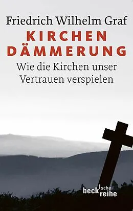 E-Book (epub) Kirchendämmerung von Friedrich Wilhelm Graf