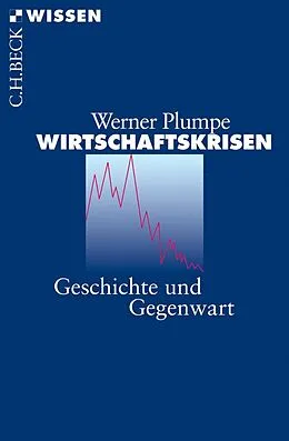 E-Book (pdf) Wirtschaftskrisen von Werner Plumpe