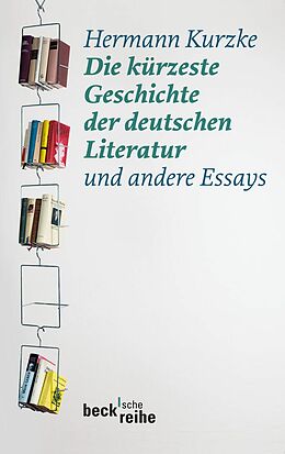 E-Book (pdf) Die kürzeste Geschichte der deutschen Literatur von Hermann Kurzke